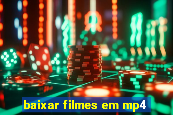 baixar filmes em mp4